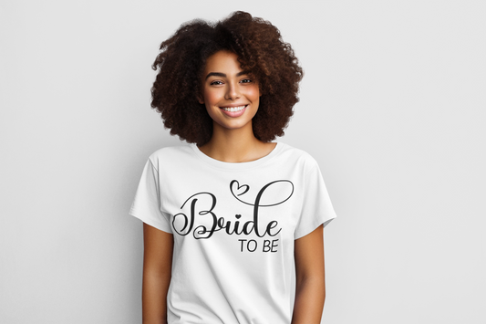 Bride to Be Tee in Black Lettering