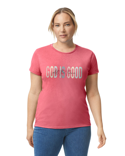 God is Good All the Time Regular & Plus Graphic Tee