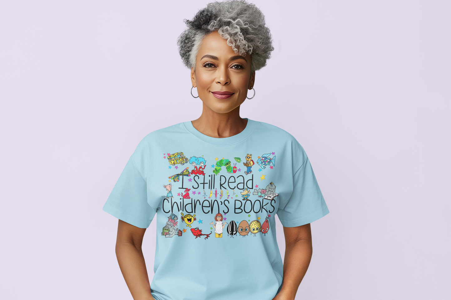 I Still Read Children's Books Regular & Plus Long or Short Sleeve Tee