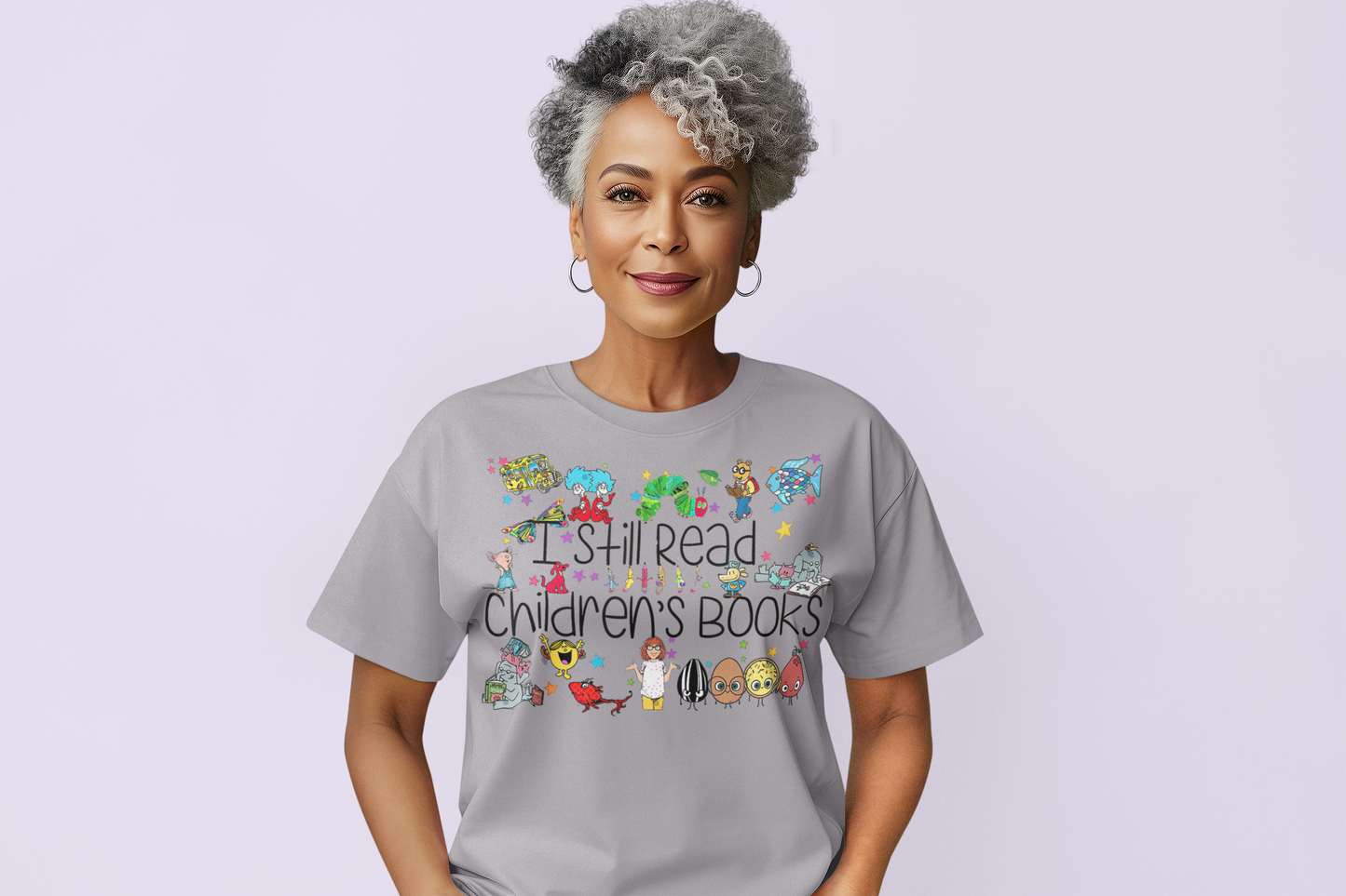 I Still Read Children's Books Regular & Plus Long or Short Sleeve Tee