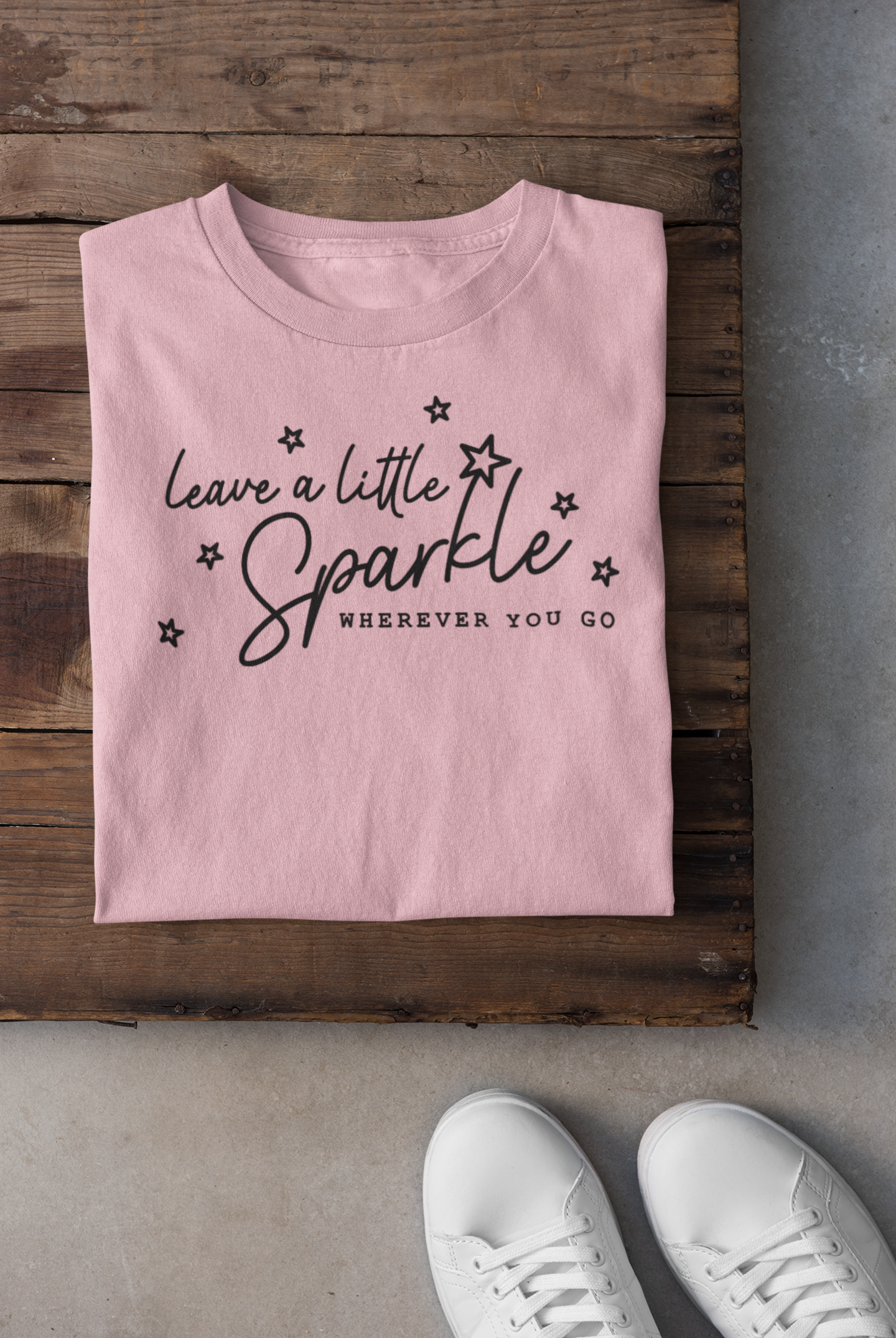 Leave A Little Sparkle Everywhere You Go Regular & Plus Long or Short Sleeve Graphic Tee