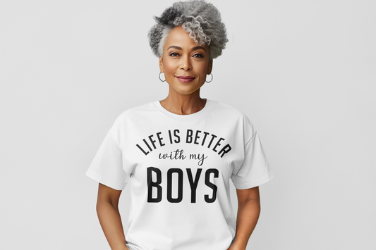 Life is Better with My Boys Graphic Tee