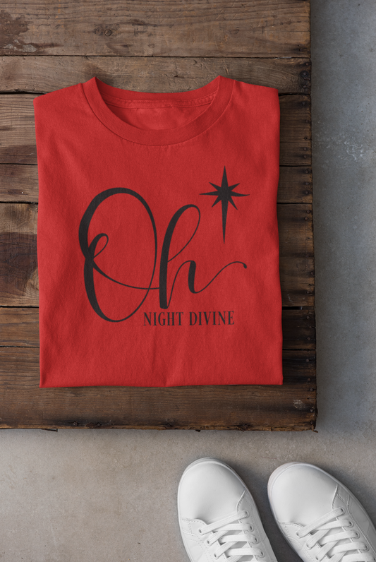 Oh Night Divine Regular & Plus Long or Short Sleeve Graphic Tee