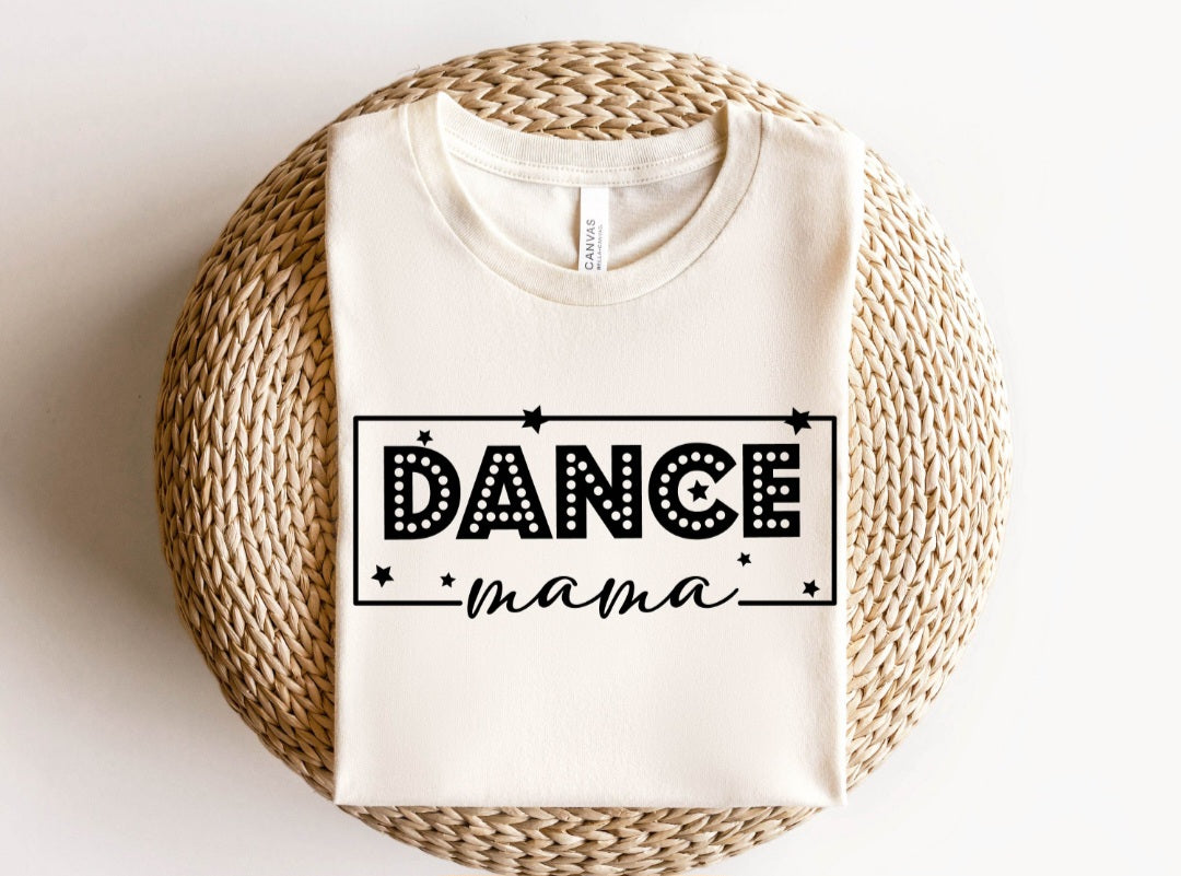 Dance Mama Graphic Tee