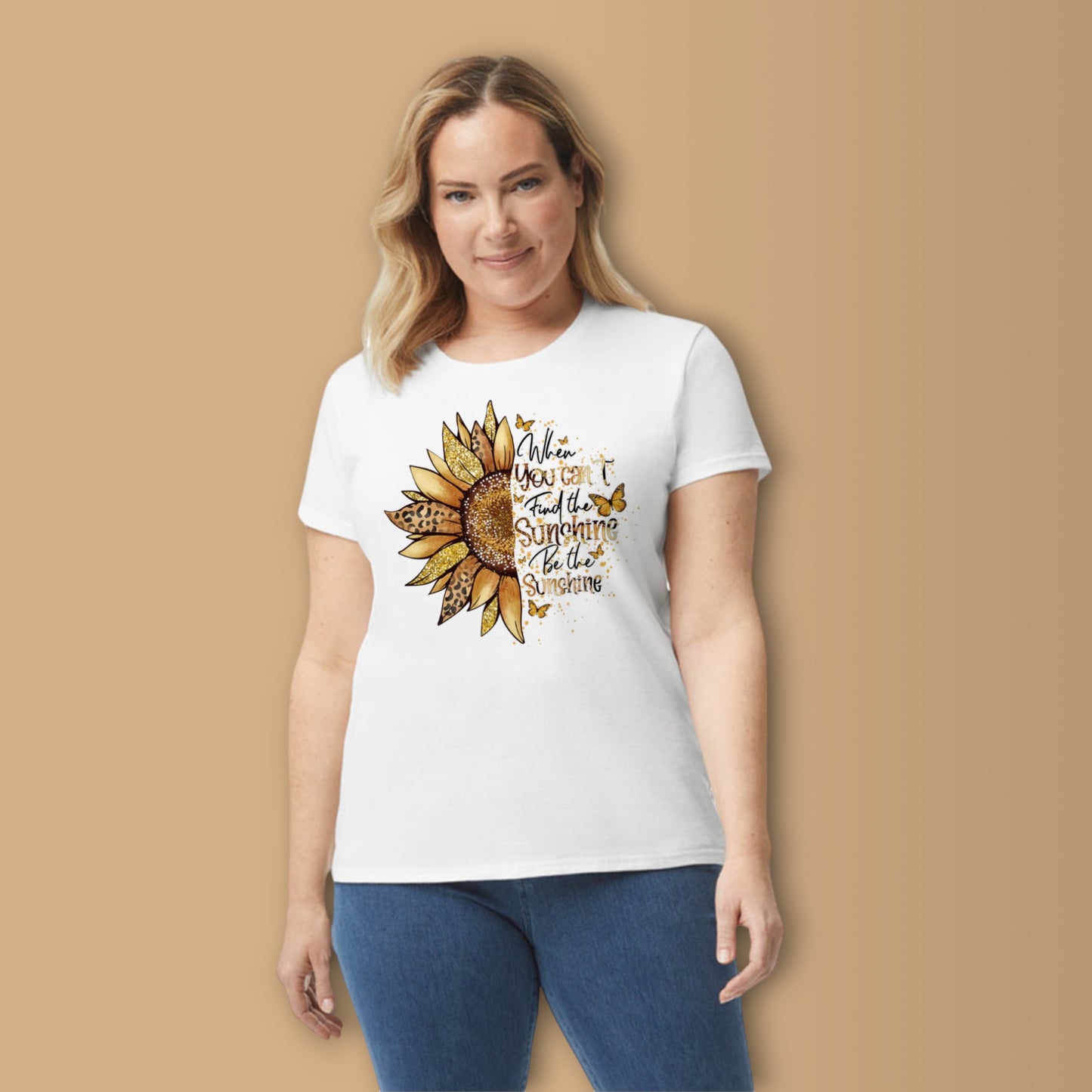 If You Can't Find the Sunshine Be the Sunshine Sunflower Graphic Tee